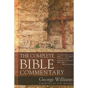 The Complete Bible Commentary -- George Williams